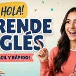 ¿Cómo aprender inglés rápido y fácil?