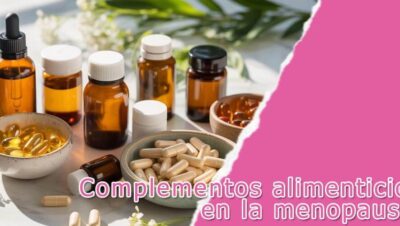 Complementos alimenticios en la menopausia